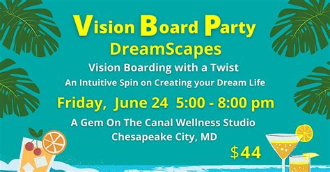 Vision Board Party! DreamScapes - Vision Boarding with a Twist, 211 ...