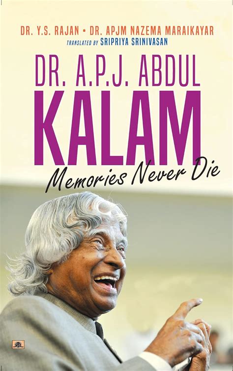 Dr. A.P.J. Abdul Kalam: Memories Never Die (English Translation of ...