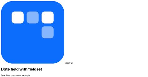 Patterns: Date field with fieldset / Intent UI Design