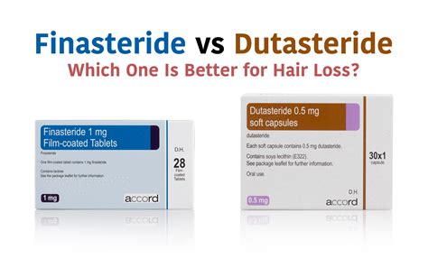 Finasteride vs Dutasteride: Which One Better for Hair Loss?