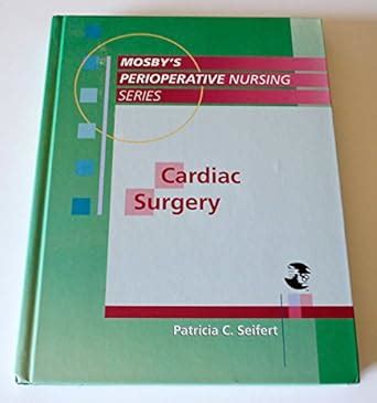 Buy Cardiac Surgery (Perioperative Nursing Series) Book Online at Low ...