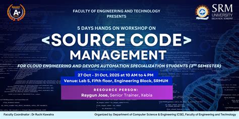 SRM University : 5 Days Hands on Workshop on Source Code Management