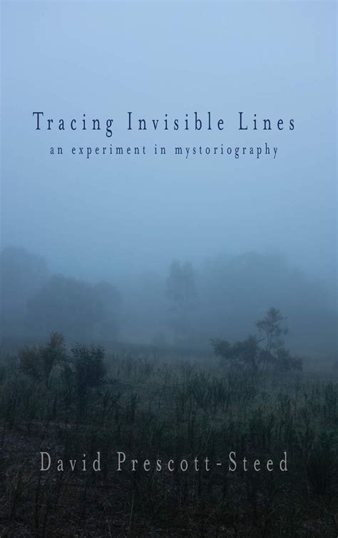 Tracing Invisible Lines: An Experiment in Mystoriography – Parlor Press