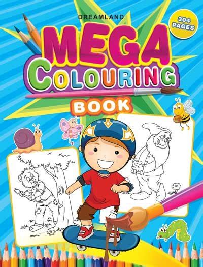 Mega Colouring Book | Dreamland Publications – The Mom Store