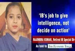Ishrat was a 'terrorist', will prove CBI wrong, ex-IB director Rajinder ...