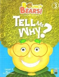 Edutree Bouncy Bears Tell Me Why -3 (Ukg): Buy Edutree Bouncy Bears ...