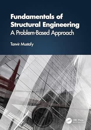 Fundamentals of Structural Engineering: A Problem-Based Approach eBook ...