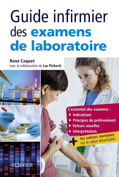 Guide infirmier des examens de laboratoire: Etudiants et professionnels ...