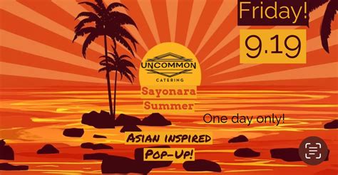 Sayonara Summer Asian Inspired In-House Pop-Up!, 2942 Curry Ford Rd ...