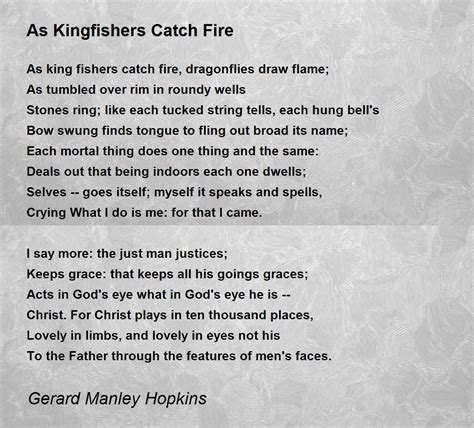 As Kingfishers Catch Fire Poem by Gerard Manley Hopkins - Poem Hunter