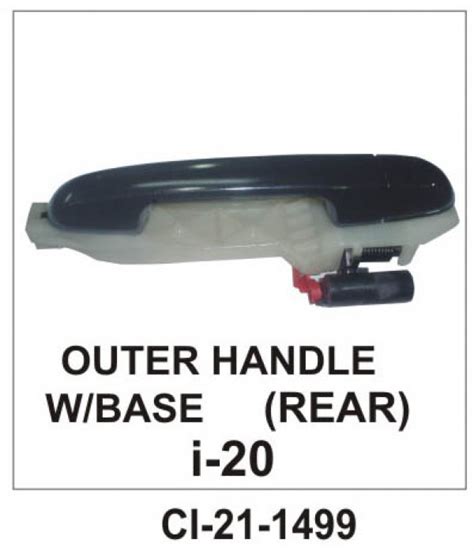 Car International Outer Door Handle I20 With Base Rear Right CI-1499R ...