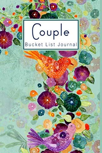 Couple Bucket List Journal: 100 Bucket List Guided Prompt Journal ...