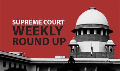 Read all Latest Updates on and about Supreme Court Weekly