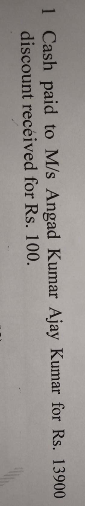 journal entry of paid cash to shyam 21500and discount received 1000 ...