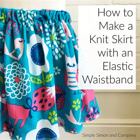 How To Sew A Skirt With Elastic Waist at Nilsa Sutton blog
