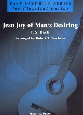 Buy Jesu Joy Of Man S Desiring: Classical Guitar Book Online at Low ...