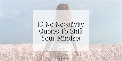 10 No Negativity Quotes To Shift Your Mindset