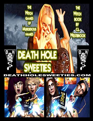 Death Hole Sweeties: Witch Games of Murderous Names eBook : Westbrook ...