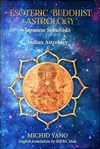 Esoteric Buddhist Astrology: Japanese Sukuyodo & Indian Astrology ...