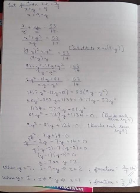The sum of numerator and denominator of a fraction is 9. The sum of ...