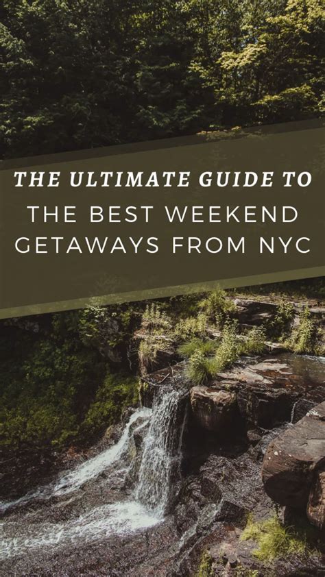 The best weekend getaways from nyc – Artofit