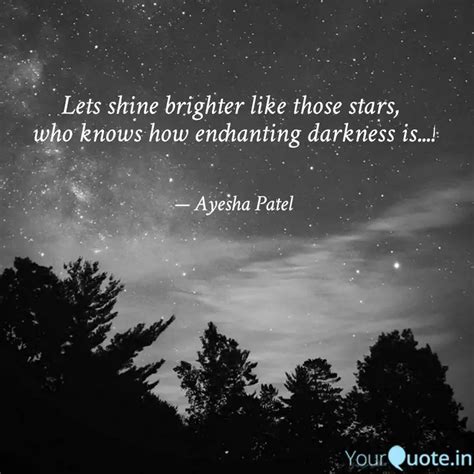 Lets shine brighter like ... | Quotes & Writings by Ayesha Patel ...