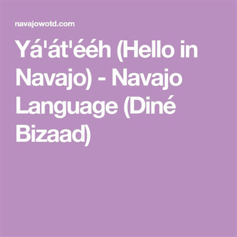 Yá'át'ééh - Navajo Language Greeting