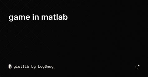 Image result for MATLAB Game Code