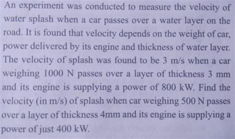 An experiment was conducted to measure the velocity of water splash ...
