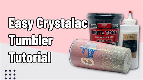 Image result for CrystaLac Tumbler Tutorial