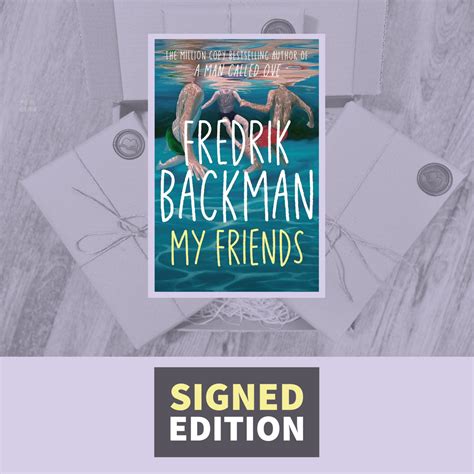 My Friends by Fredrik Backman (Signed Bookplate Edition) - Tea Leaves ...