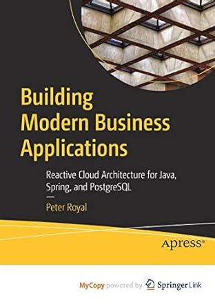 Building Modern Business Applications: Reactive Cloud Architecture for ...