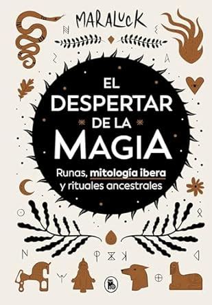 El despertar de la magia / The Awakening of Magic: Runas, mitología ...