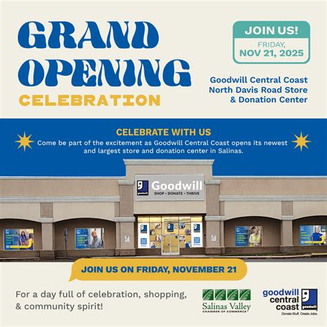 Goodwill Central Coast Grand Opening of its North Davis Store - Salinas ...