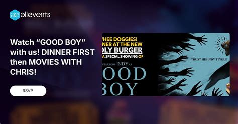 Watch “GOOD BOY” with us! DINNER FIRST then MOVIES WITH CHRIS!, Scene ...