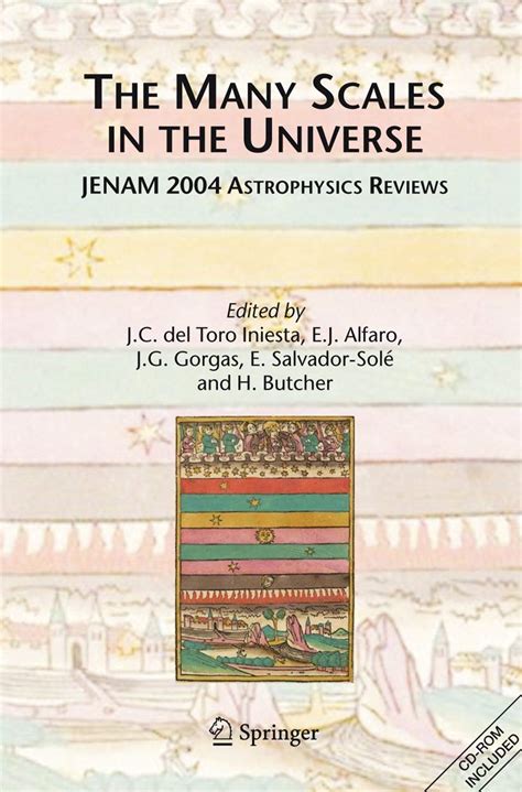 Buy The Many Scales in the Universe: JENAM 2004 Astrophysics Reviews ...