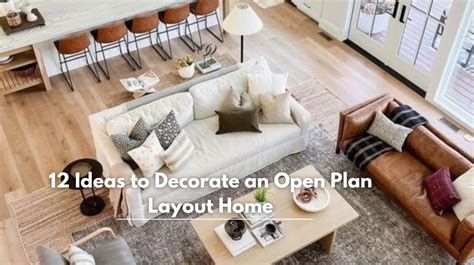 12 Ideas to Decorate an Open Plan Layout Home – FabCuro