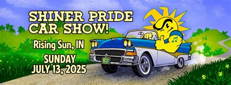 Shiner Pride “Show Your Pride” Car Show , Rising Sun Main Street ...