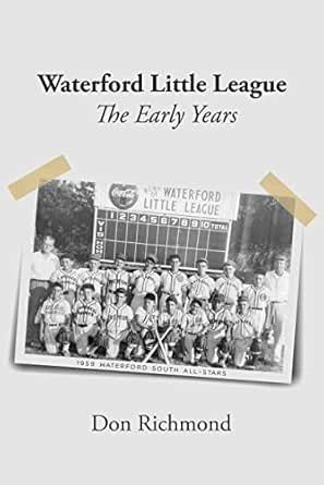 Waterford Little League: The Early Years eBook : Richmond, Don: Amazon ...