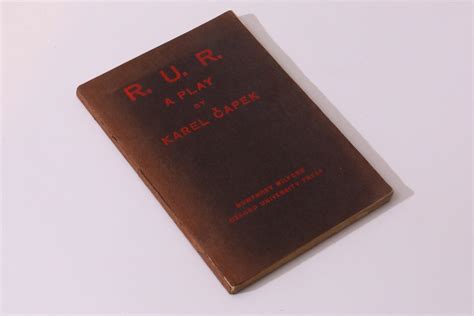 Karel Capek - R.U.R. [Rossum's Universal Robots] A Play - Humphrey ...