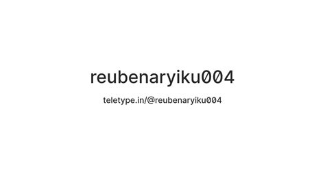 reubenaryiku004 — Teletype