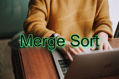 Image result for Merge Sort Sorting Algorithm