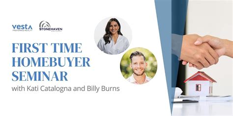 First Time Homebuyer Seminar with Kati Catalogna & Billy Burns, 2525 ...