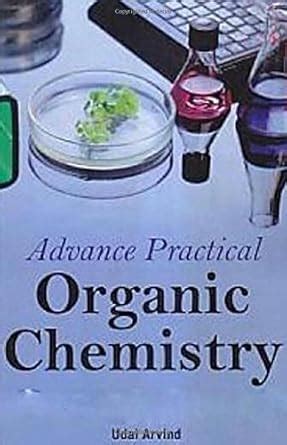 Buy Advance Practical Organic Chemistry Book Online at Low Prices in ...