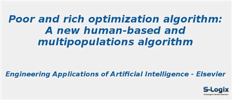 Poor and rich optimization algorithm:A new human | S-Logix