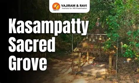 Kasampatty Sacred Grove, Biodiversity Heritage Sites News