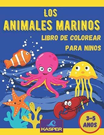 Los Animales Marinos: Libro de Colorear y Actividades para Ninos 3-5 ...