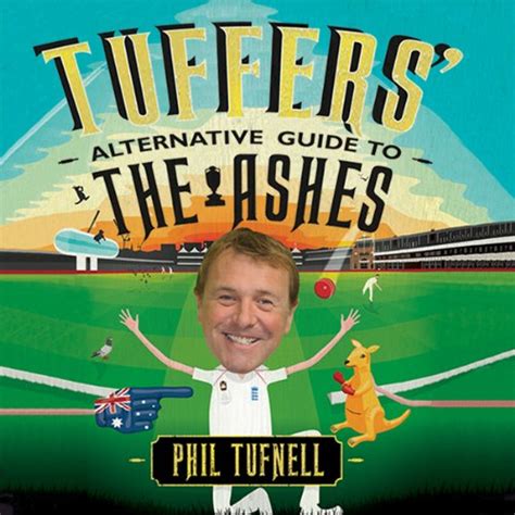 Tuffers' Alternative Guide to the Ashes: Brush up on your cricket ...