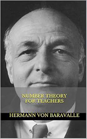 Number Theory for Teachers eBook : von Baravalle, Hermann, Amrine ...