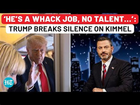 Trump Calls Jimmy Kimmel 'Whack Job', Says 'He Has No Talent'; Defends ...